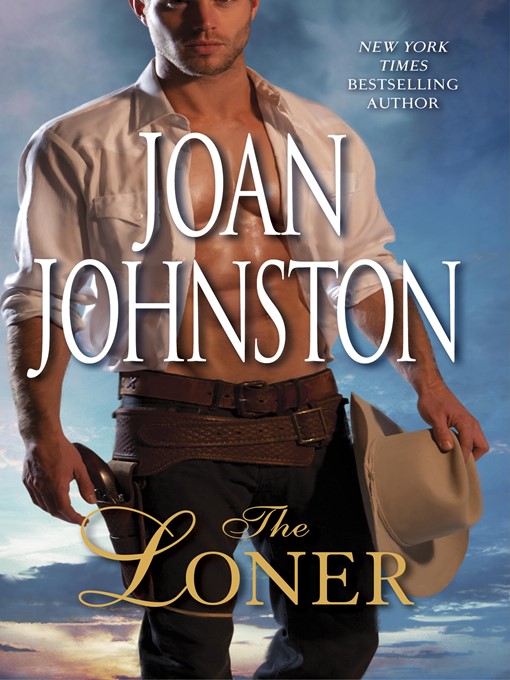 Title details for The Loner by Joan Johnston - Available